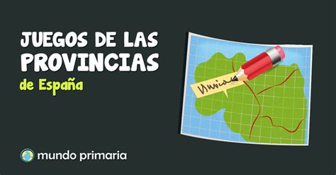 juegos de provincias españa|Juegos de Geografía 